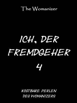 cover image of Ich, der Fremdgeher 4